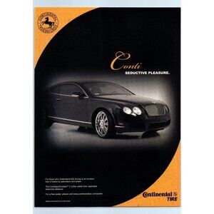 2007 Continental Tire ContiSport Contact 2 Bentley Coupe Vintage Print Ad Art
